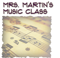 Mrs. Martin's Music Class